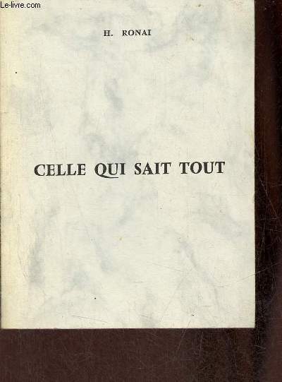 Celle qui sait tout.