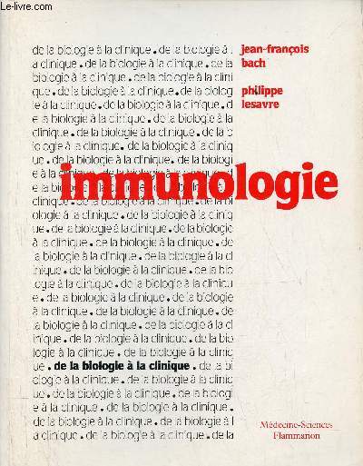 Immunologie - Collection de la biologie  la clinique.