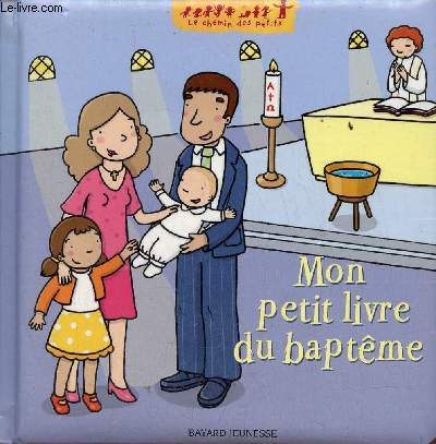 Mon petit lire du baptme - Collection le chemin des petits.