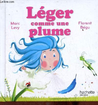 Lger comme une plume.