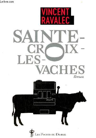 Sainte-Croix-les-vaches - Opus 1 : Le seigneur des Causses.