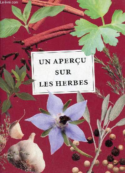 Un aperu sur les herbes.