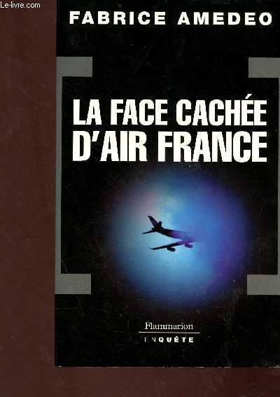 La face cache d'air France - Collection enqute