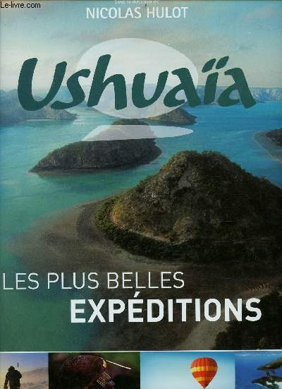 Ushuaa - Les plus belles expditions