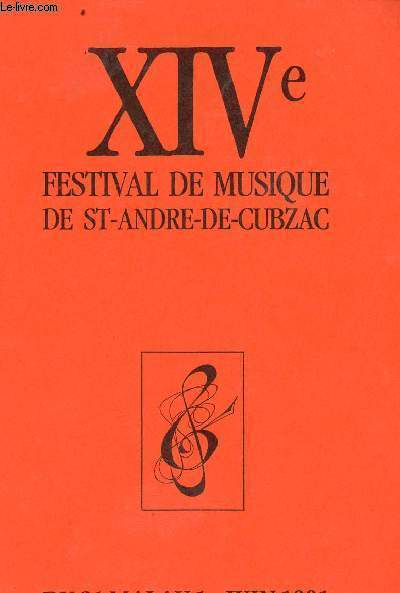 Programme : XIVe Festival de musique de St-andre- de-cubzac du 21 mai au 1er juin 1991
