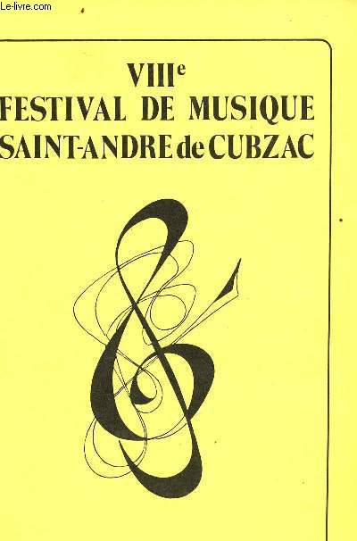 Programme : VIIIe Fesitval de musique Saint-andre-de-cubzac - Programme 22-28 avril 1985