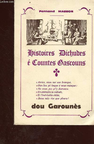 Histoires Dichudes  countes gascouns dou Garounes - tome 1