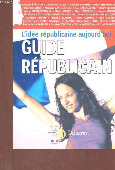 L'ide rpublicaine aujourd'hui - Guide rpublicain