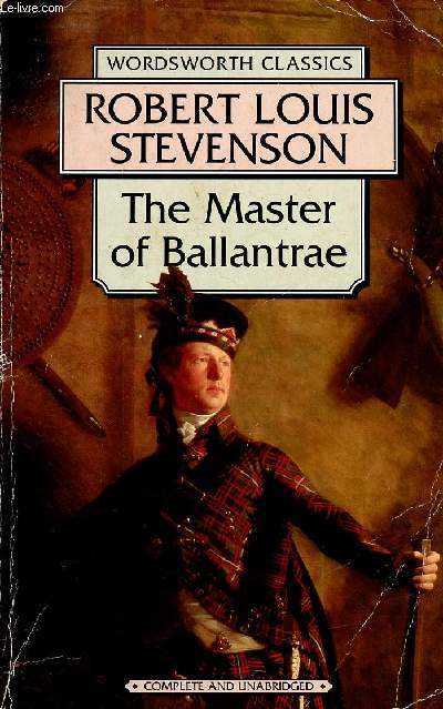 The master of Ballantrae - Complete and unabridged