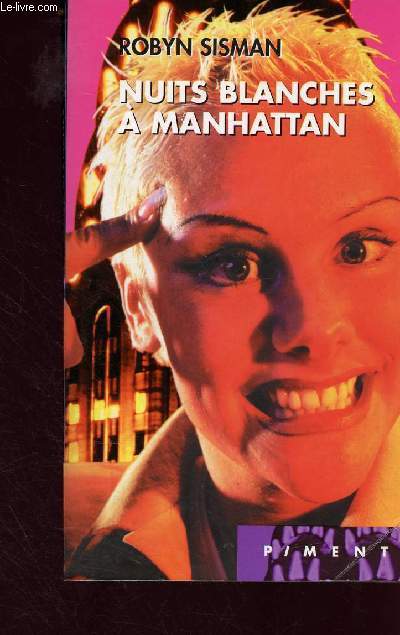 Nuits blanches  Manhattan - Collection : Piment