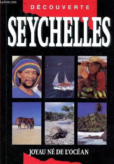 Dcouverte Seychelles - Joyau n de l'ocan