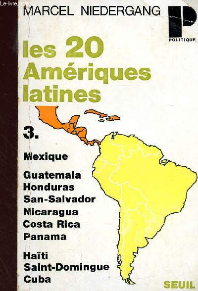 Les 20 amriques latines 3. Mexique, Guatemala, Honduras, San-Salvador, Nicaragua, Costa Rica, Panama, Hati, Saint-domingue, Cuba n28