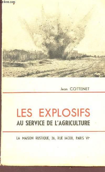 Les explosifs au service de l'agriculture