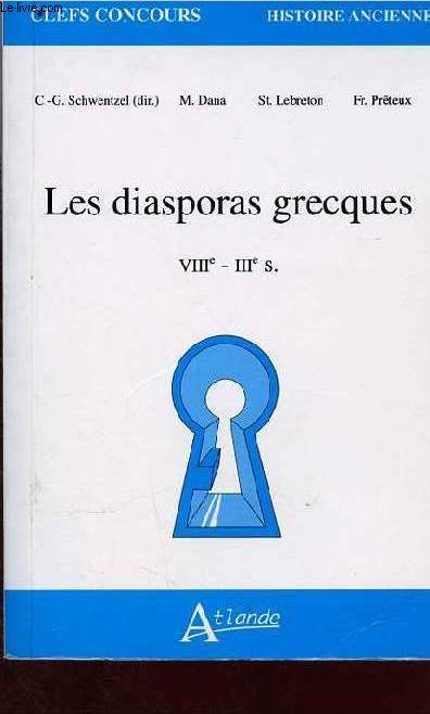 Les diasporas grecques VIIIe- IIIe si - Clefs concours - Histoire ancienne