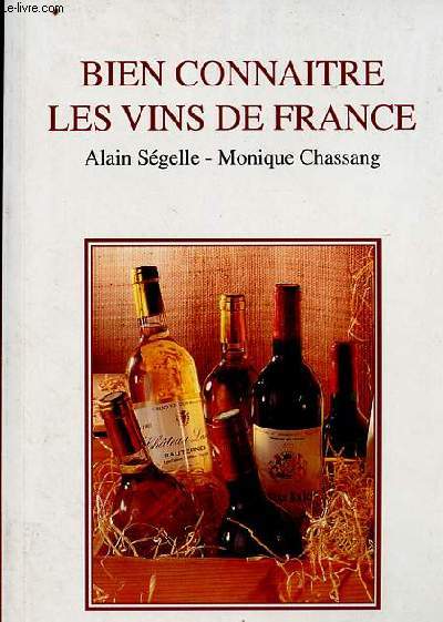 Bien connaitre les vins de France