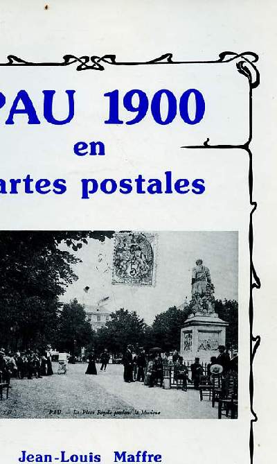 Pau 1900 en cartes postales