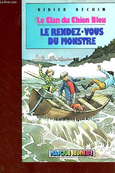 Le clan du Chien bleu - le rendez-vous du monstre Masque jeunesse n35