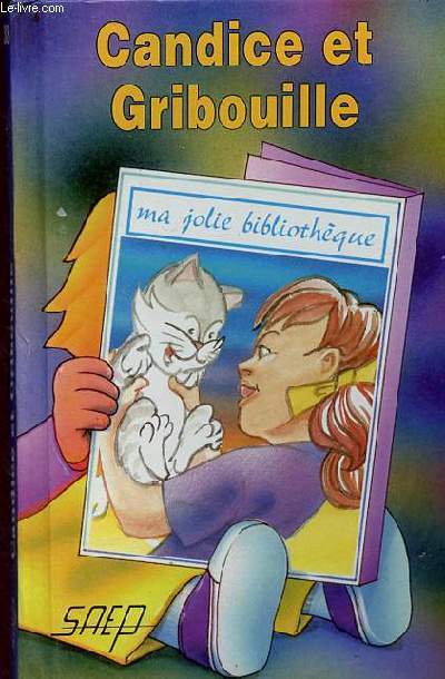 Candice et Gribouille - Ma jolie bibliothque n33