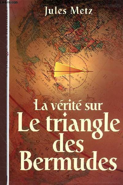 La vrit sur le triangle des Bermudes