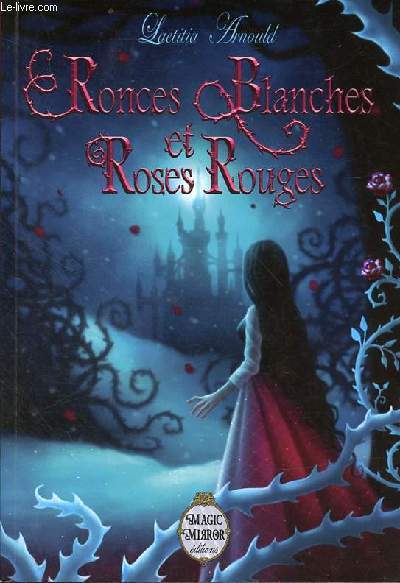 Ronces blanches et roses rouges - Collection Forgotten
