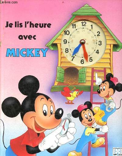 Je lis l'heure avec Mickey - Disney - Collection : 
