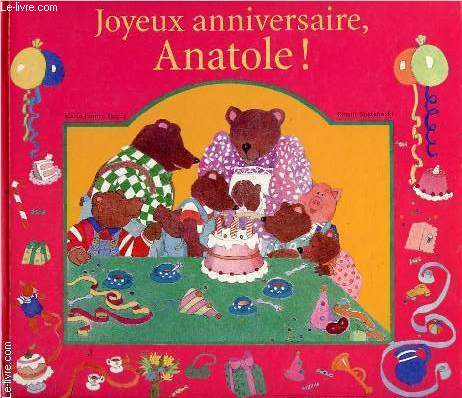 Joyeux anniversaire Anatole ! - Livre Pop pup