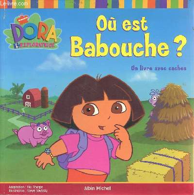 Dora l'exploratrice - O est Babouche ?