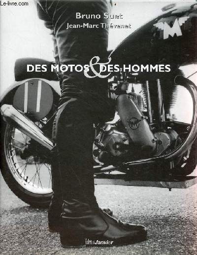Des motos & des hommes.