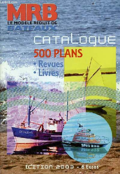 Catalogue MRB le modle rduit de bateaux - 500 plans, revues, livres.