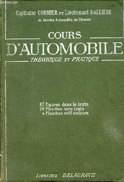 Cours d'automobile thorique et pratique .