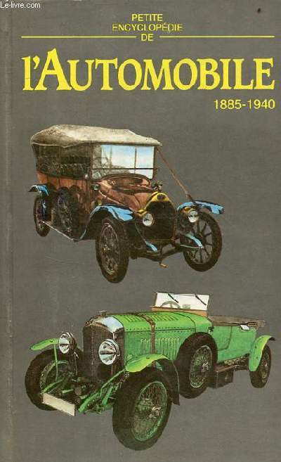 Petite encyclopdie de l'automobile 1885-1940.