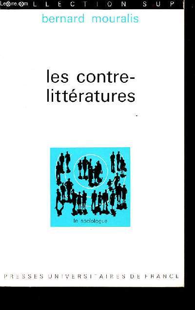 Les contre-littratures - Collection Sup le sociologue n41.