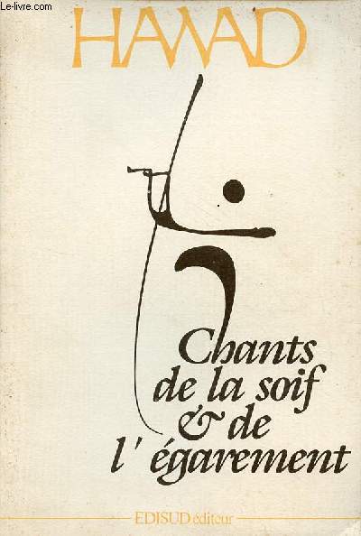 Chants de la soif et de l'garement.