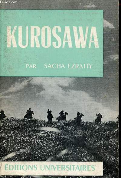 Kurosawa - Collection classiques du cinma n15.