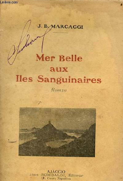 Mer Belle aux Iles Sanguinaires - roman.