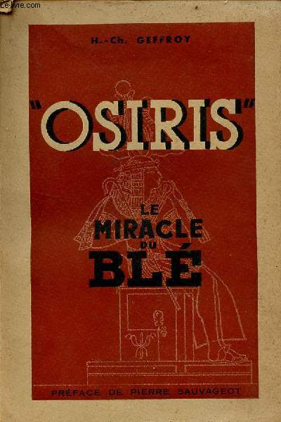 Osiris le miracle du bl.