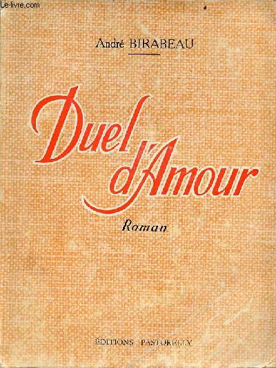 Duel d'amour - roman.
