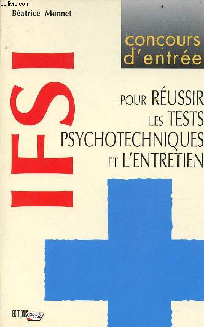 IFSI concours d'entre pour russir les tests psychotechniques et l'entretien.