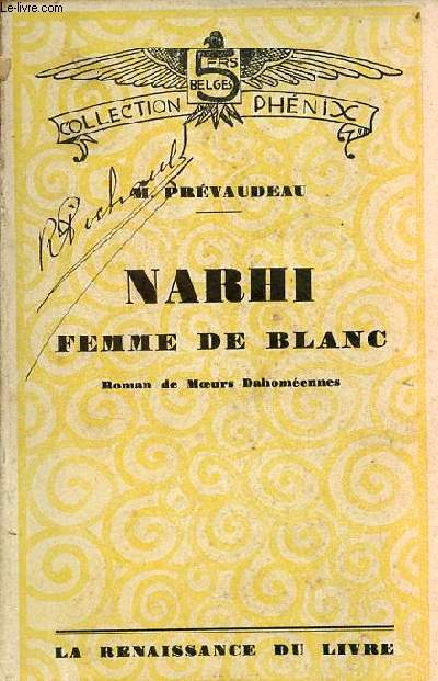 Narhi femme de blanc - roman de moeurs dahomennes - Collection Phnix.