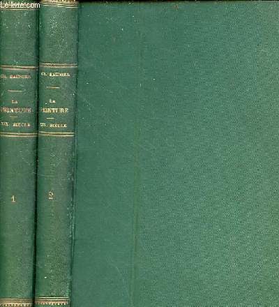 Anthologie d'art franais la peinture XIXe sicle - en 2 tomes (2 vols) - Tome 1 + Tome 2.