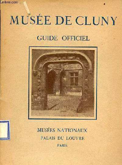 Muse de Cluny guide officiel.