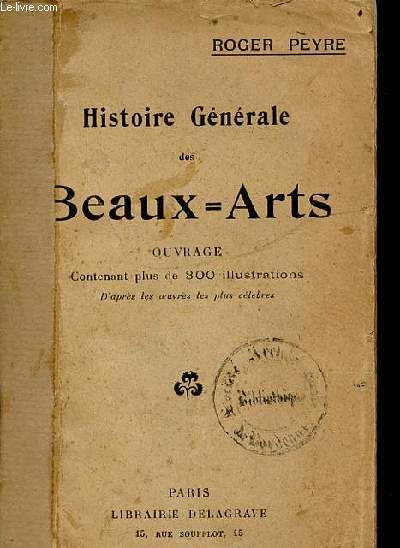 Histoire gnrale des beaux-arts - 11e dition.