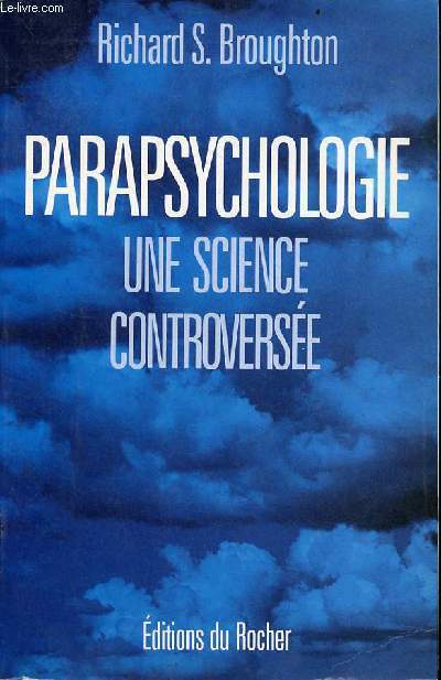 Parapsychologie une science controverse.