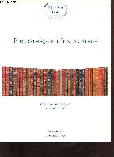 Catalogue de ventes aux enchres Bibliothque d'un amateur livres anciens et du XIXe sicle livres illustrs autour de 1900 vente  Paris htel drouot salle n14 vendredi 27 novembre 1998.