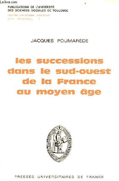 Les successions dans le sud-ouest de la France au moyen age.