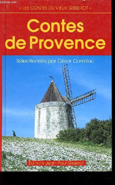 Contes de Provence - Collection les contes du vieux gisserot.
