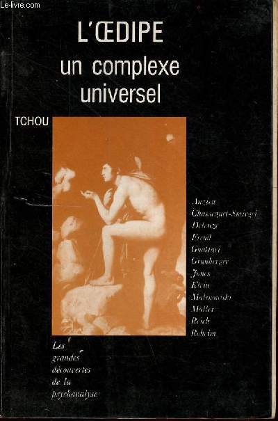 L'Oedipe un complexe universel - Collection les grandes dcouvertes de la psychanalyse.