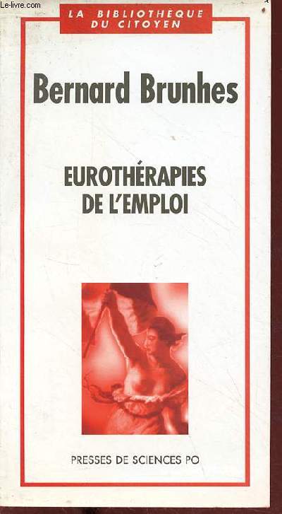 Eurothrapies de l'emploi - Collection la bibliothque du citoyen.