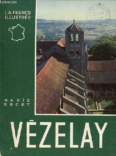 Vzelay - Collection la france illustre.