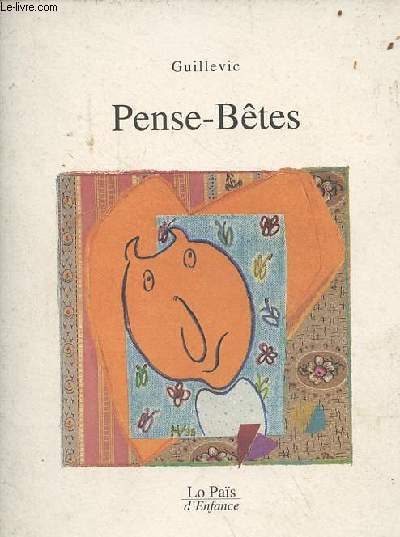 Pense-btes - Collection d'Enfance.